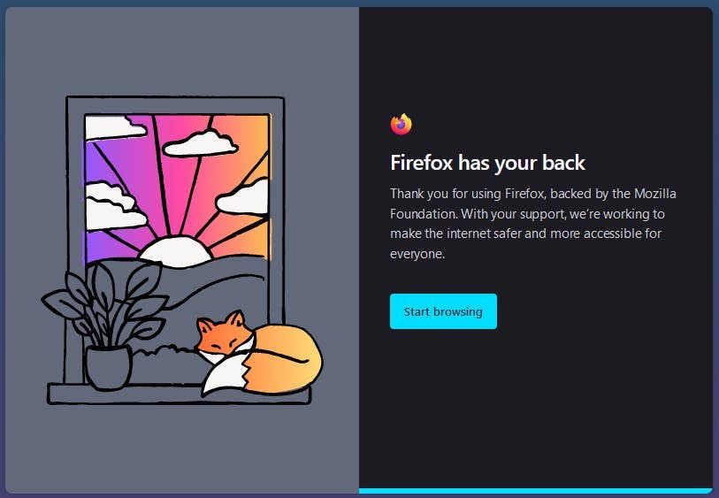 FIrefox has your back. Start Browsing